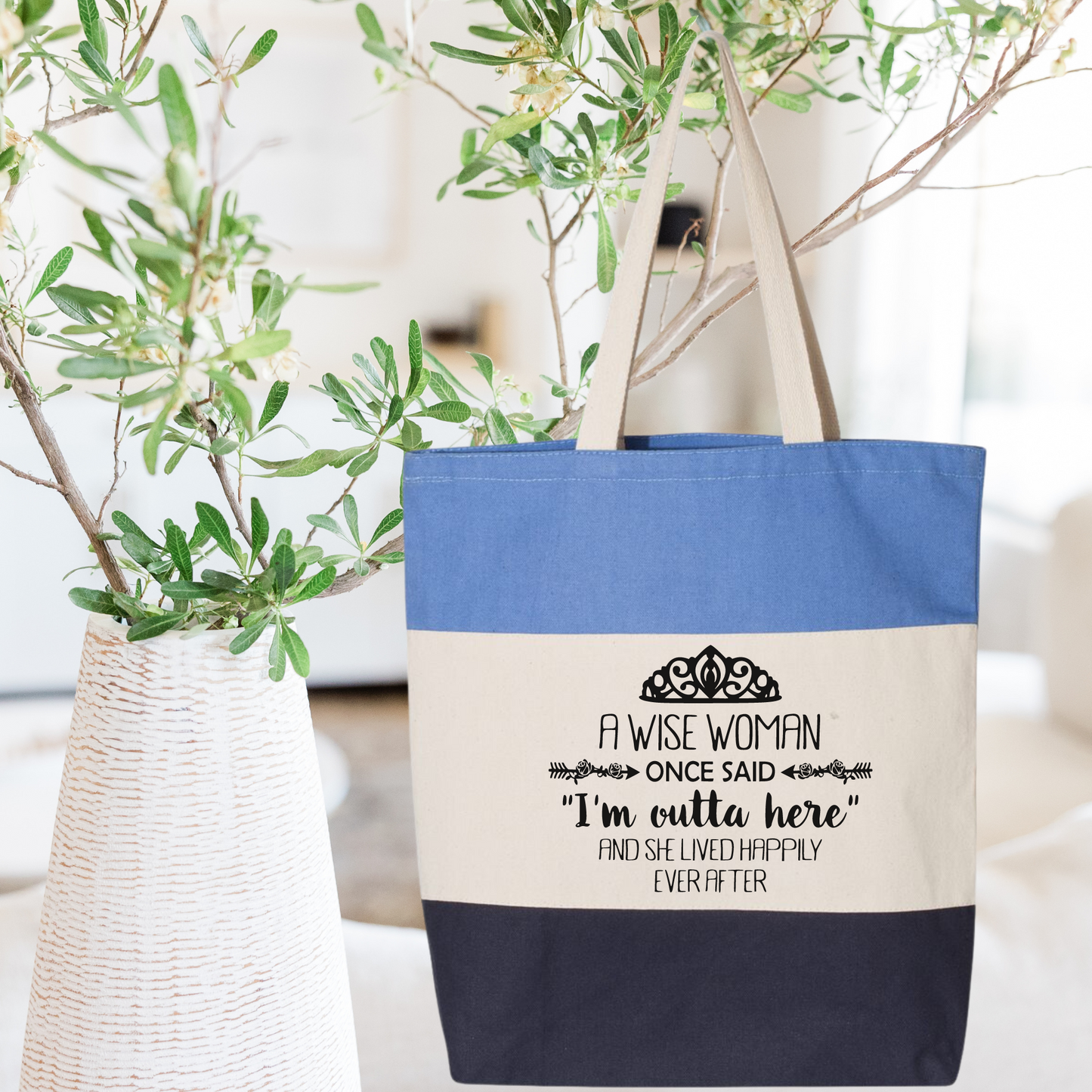 Funny Retirement Gift Tote Bag | A Wise Woman Once Said, I'm Outta Here! | Coworker Retirement Present | Celebrate Female Empowerment